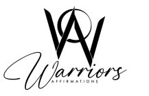 WA. WARRIORS AFFIRMATIONS