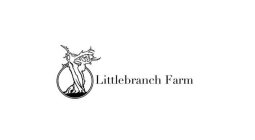 LITTLEBRANCH FARM