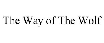 THE WAY OF THE WOLF