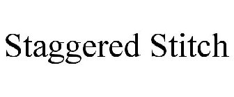 STAGGERED STITCH