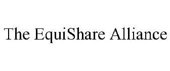 THE EQUISHARE ALLIANCE