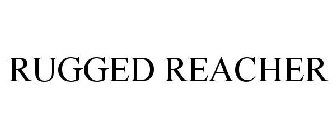 RUGGED REACHER