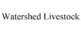 WATERSHED LIVESTOCK