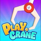 PLAY & CRANE