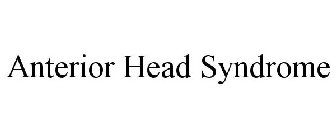 ANTERIOR HEAD SYNDROME
