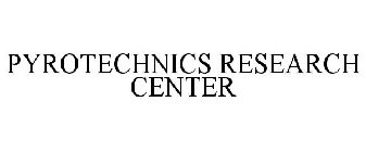 PYROTECHNICS RESEARCH CENTER