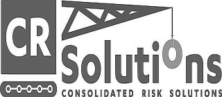 CR SOLUTIONS CONSOLIDATED RISK SOLUTIONS