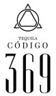 TEQUILA CODIGO 369