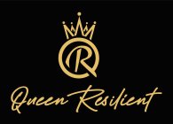 QUEEN RESILIENT R