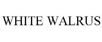 WHITE WALRUS