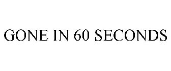 GONE IN 60 SECONDS