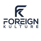 FK FOREIGN KULTURE
