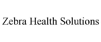 ZEBRA HEALTH SOLUTIONS