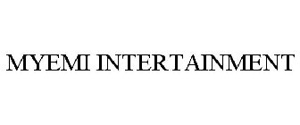 MYEMI INTERTAINMENT