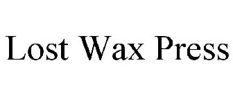 LOST WAX PRESS