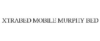 XTRABED MOBILE MURPHY BED