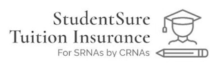 STUDENTSURE TUITION INSURANCE FOR SRNAS BY CRNAS