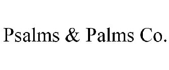 PSALMS & PALMS CO.