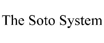 THE SOTO SYSTEM
