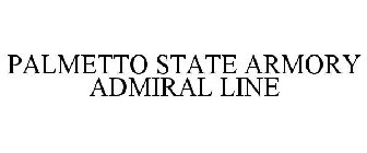 PALMETTO STATE ARMORY ADMIRAL LINE