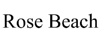 ROSE BEACH