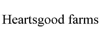 HEARTSGOOD FARMS