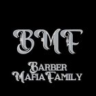 BARBER MAFIA FAMILY, BMF