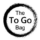 THE TO GO BAG