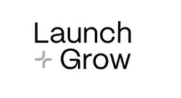 LAUNCH GROW