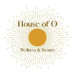 HOUSE OF O WELLNESS & BEAUTY