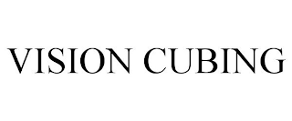VISION CUBING