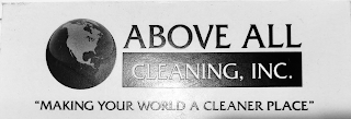 ABOVE ALL CLEANING, INC. 