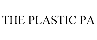 THE PLASTIC PA