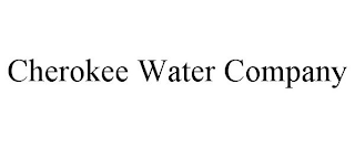 CHEROKEE WATER COMPANY