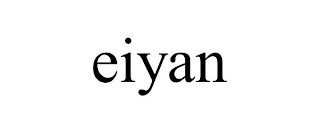 EIYAN