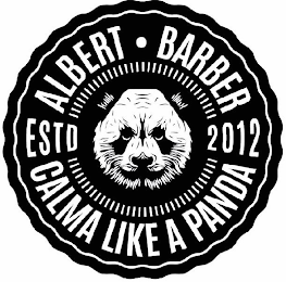 ALBERT BARBER CALMA LIKE A PANDA ESTD 2012