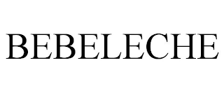 BEBELECHE