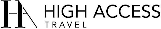 HA HIGH ACCESS TRAVEL