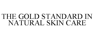 THE GOLD STANDARD IN NATURAL SKIN CARE