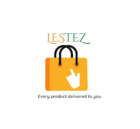 LESTEZ EVERY PRODUCT DELIVERED TO YOU.