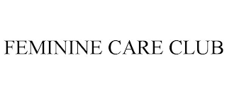 FEMININE CARE CLUB