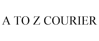 A TO Z COURIER