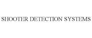 SHOOTER DETECTION SYSTEMS