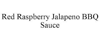 RED RASPBERRY JALAPENO BBQ SAUCE