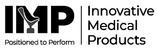 IMP POSITIONED TO PERFORM INNOVATIVE MEDICAL PRODUCTS
