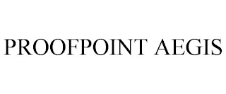 PROOFPOINT AEGIS