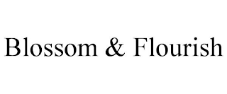 BLOSSOM & FLOURISH