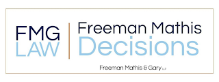 FMG LAW FREEMAN MATHIS DECISIONS FREEMAN MATHIS & GARY LLP