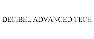 DECIBEL ADVANCED TECH