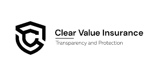 CLEAR VALUE INSURANCE TRANSPARENCY AND PROTECTION